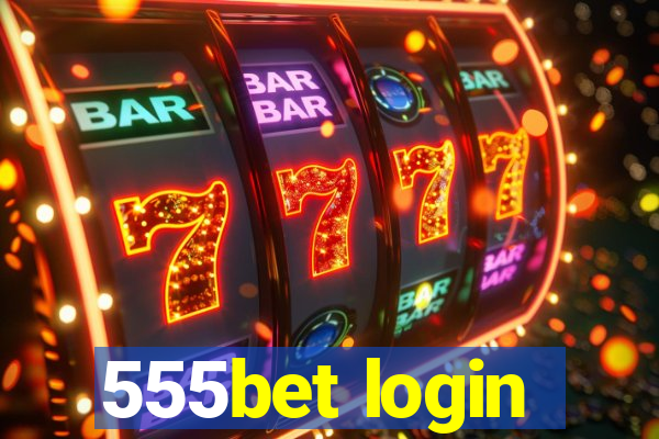 555bet login